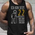 22Nd Birthday Man Ich Bin Jetzt 22 22Nd Birthday Tank Top Geschenke für Ihn