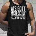 Als Gott Mich Schuf Grinste Sarcasm Tank Top Geschenke für Ihn