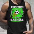 Aufstieg 5Klasse Einschulung Junge Schulbeginn Tank Top Geschenke für Ihn