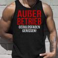 Außer Berieb Geduldsfaden Gerissen Auser Betrieb Gerissen Arbeit Office Keine Peduld S Tank Top Geschenke für Ihn