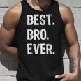 Best Bro Ever Family Cool Buddy Friend Canotta Regalos para él