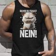 Bevor Du Fragst Nein Katzekaffee Kater Announced Tank Top Geschenke für Ihn