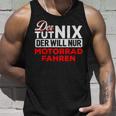 Biker Der Tut Nix Der Will Nur Motorrad Fahren Der Tut Nix S Tank Top Geschenke für Ihn