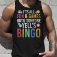 Bingo With Text 'Es Ist Spaß Und Ein Spiel Bis Jemand Bingo Ruft' It's Fun And A Tank Top Geschenke für Ihn