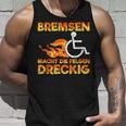 Bremsen Macht Die Felgen Dreckig Rollister Wheelchair Tank Top Geschenke für Ihn