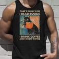 Cat Ich Lese Books Ich Trinke Kaffee Und Weiß Dinge Tank Top Geschenke für Ihn