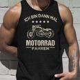 Chopper Ich Bin Dann Mal Motorrad Fahren Tank Top Geschenke für Ihn