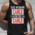 Ciao Sono Carlo Faccio Cose Da Carlo Personalizzato Canotta Regalos para él