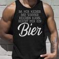 Da Mir Keiner Das Wasser Reichen Kann Reicht Mir Ein Bier Tank Top Geschenke für Ihn