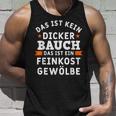 Das Ist Nein Dicker Bauch Das Ist Ein Feinkost Arched S Tank Top Geschenke für Ihn