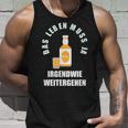 Das Leben Muss Ja Irgendwie Weiter Gehen Egg Liqueur Optimist Tank Top Geschenke für Ihn