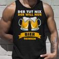 Der Tut Nix Der Will Nur Biertrinken Tank Top Geschenke für Ihn