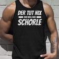 Der Tut Nix Der Will Nur Schorle Pfalz Pfälzer Tank Top Geschenke für Ihn