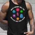 Was Dich Nicht Killt Mutiert Undersucht Es Erneu Microbiology Tank Top Geschenke für Ihn