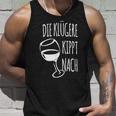 Die Klügere Kippt Nach Slogan S Tank Top Geschenke für Ihn