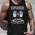 Diese Brüste Sindergeben Feuerwehrmann Beruf German Tank Top Geschenke für Ihn