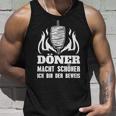 Doner Macht Schöner Ich Bin Der Beweis Kebab Snack Tank Top Geschenke für Ihn