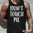 Don't Touch Me Introvert Tank Top Geschenke für Ihn