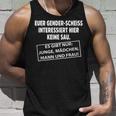 Euer Genderscheiss Interessiert Hier Keine Sau Tank Top Geschenke für Ihn