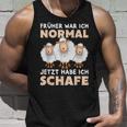 'Früher War Ich Norme Jetzt Habe Ich Schafe Bauer Schäfer Tank Top Geschenke für Ihn