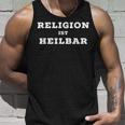 Fun Religion Is Heilbar Tank Top Geschenke für Ihn