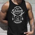 Gärtner Wenn Meine Seele Urlaub Braucht Garten Slogan Beautiful Tank Top Geschenke für Ihn