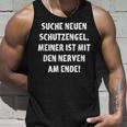 Guardian Angel Ist Mit Nerven Am Ende Search Neuen Fun Tank Top Geschenke für Ihn