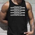 Gute Laune Meme Tank Top Geschenke für Ihn