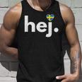 Hej Sweden Fan Travel Hobby Stockholm Tank Top Geschenke für Ihn