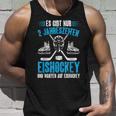 Hockey Es Gibt Nur 2 Jahreszeiten Eishockey Player Tank Top Geschenke für Ihn