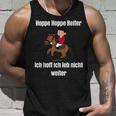 Hoppe Hoppe Reiter Ich Hoff Ich Leb Nicht WeiterTank Top Geschenke für Ihn