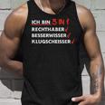 Ich Bin 3 In 1 Rechthaber Besserwisser Klugscheißer Tank Top Geschenke für Ihn