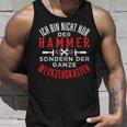 Ich Bin Nicht Nur Der Hammer Sondern Der Werkzeugkasten Tank Top Geschenke für Ihn