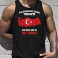 Ich Brauche Keine Therapie Ich Muss Nur In Die Turkey Tank Top Geschenke für Ihn