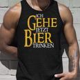 Ich Gehe Jetzt Bier Trinken S Tank Top Geschenke für Ihn