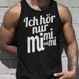 Ich Hörnur Nur Mimimi Tank Top Geschenke für Ihn