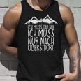 Ich Muss Gar Nix Ich Muss Nur Nach Oberstdorf Tank Top Geschenke für Ihn