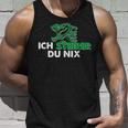 Ich Steirer Du Nix Steiermark Tank Top Geschenke für Ihn