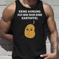 Ich Weiß Nicht Ich Bin Nur Eine Potel I Don't Be I Tank Top Geschenke für Ihn