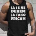 Ja Se Ne Derem Bosna Hrvatska Srbija Balkan Tank Top Geschenke für Ihn