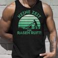 Keine Zeit Der Rasen Ruft Tank Top Geschenke für Ihn