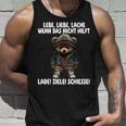 Lebe Liebe Lache Wenn Das Nicht Hilft Lade Ziele Schiesse Tank Top Geschenke für Ihn