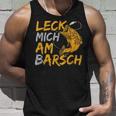 Leck Mich Doch Am Barsch Fischer Angler Sayings Father's Day Tank Top Geschenke für Ihn