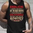 Mein Mann Ist In Der Rente Und Ich Habe Putzperlle-Rentner My Man Tank Top Geschenke für Ihn