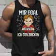 Mir Egal Ich Geh Zocken Gaming Tank Top Geschenke für Ihn