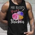 Mir Reicht's Ich Geh Stricken Tank Top Geschenke für Ihn