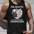 Mir Reichts Ich Geh Zu Mein Rabbit S Tank Top Geschenke für Ihn