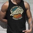 Name Ludwig Entspann Dich Ludwig Regelt Das Tank Top Geschenke für Ihn