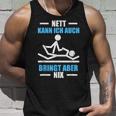 Nett Kann Ich Auch Physiotherapeut Physiotherapie Tank Top Geschenke für Ihn