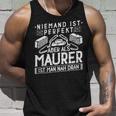 Niemand Ist Perfekt Aber Als Maurer Handwerker Tank Top Geschenke für Ihn